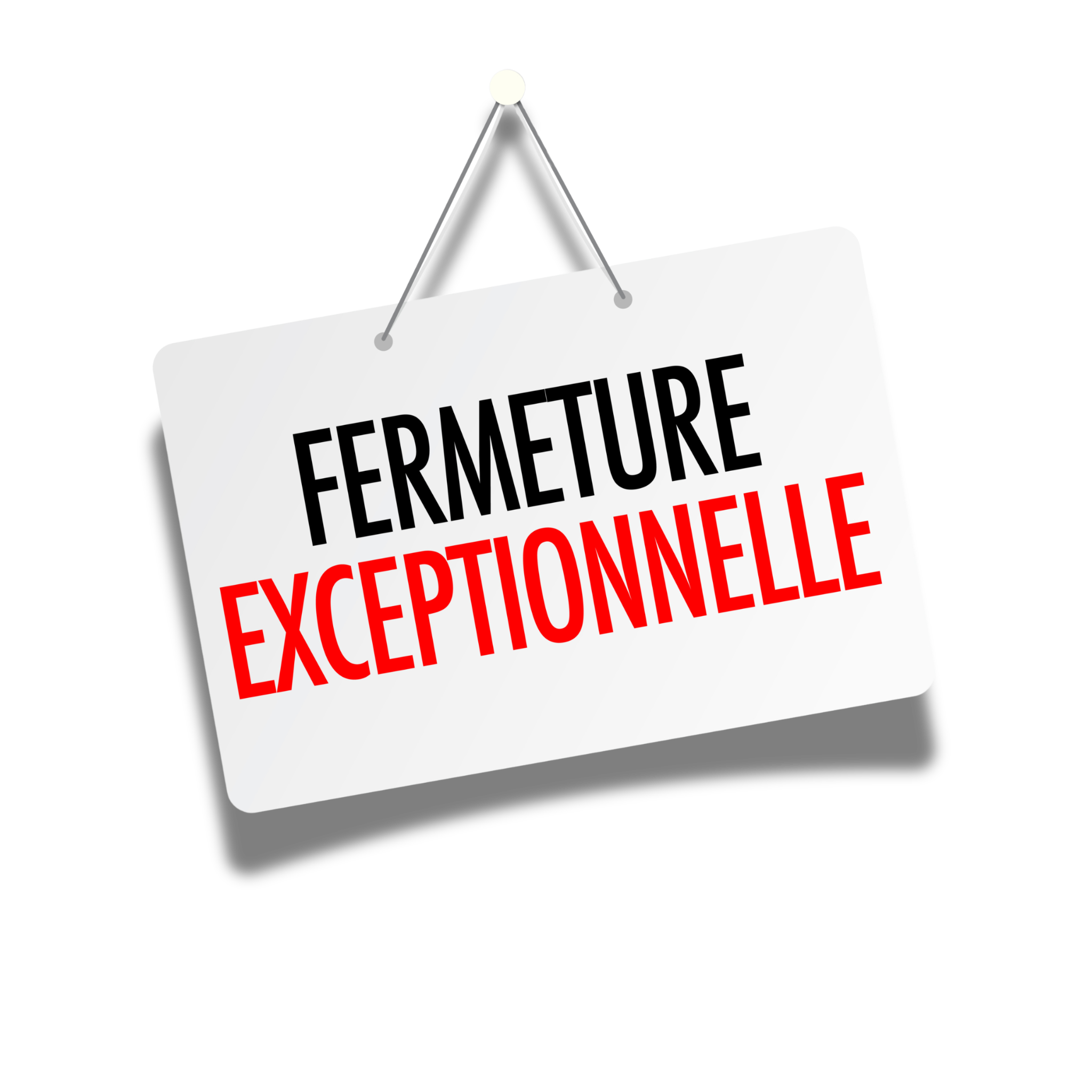 Fermeture les 15 et 16 août